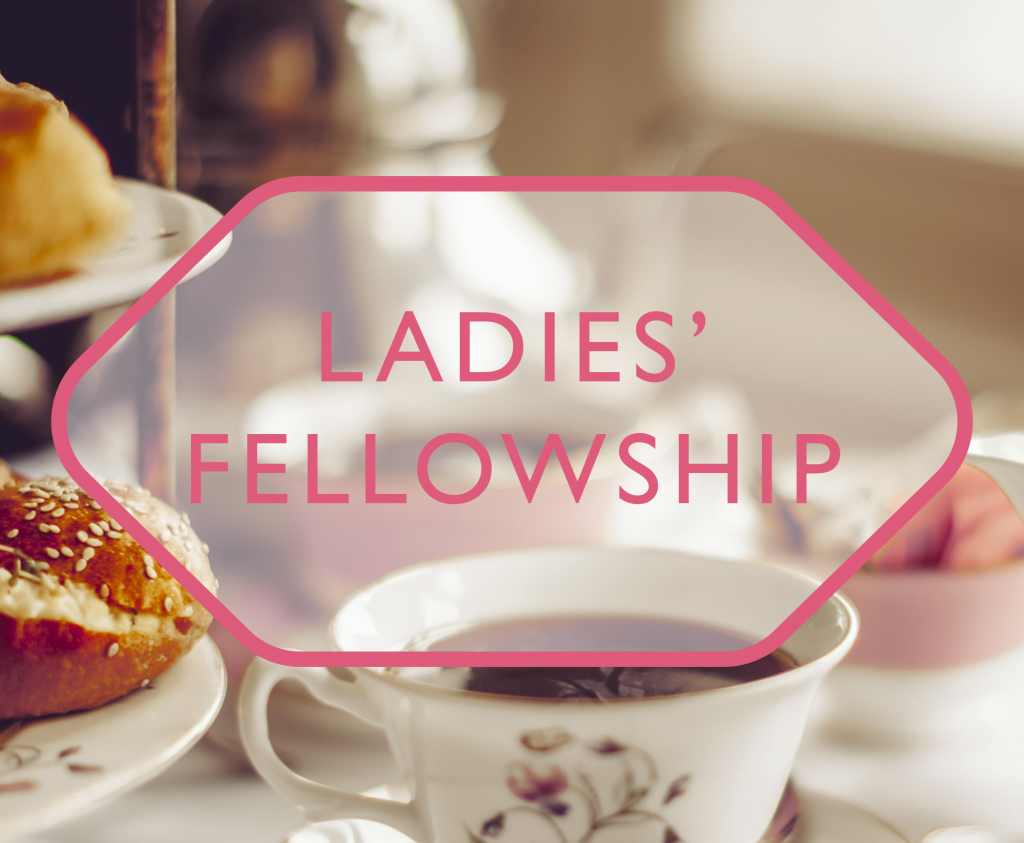 Ladies' Fellowship