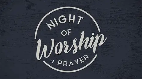 Prayer & Worship Nights